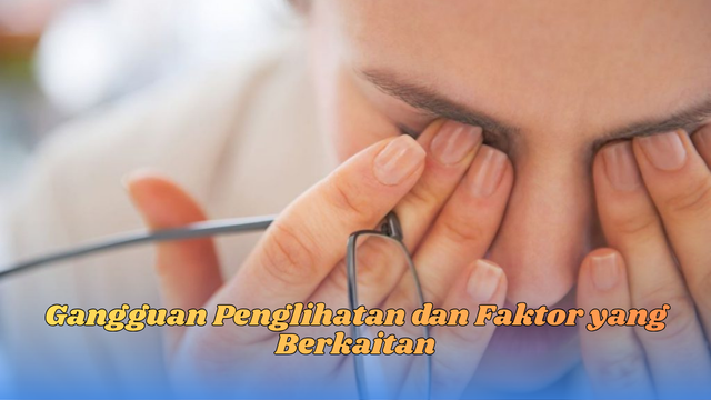 gangguan penglihatan